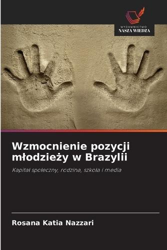 Wzmocnienie pozycji mlodzie&#380;y w Brazylii