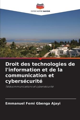 Droit des technologies de l'information et de la communication et cybersécurité