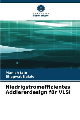 Niedrigstromeffizientes Addiererdesign für VLSI