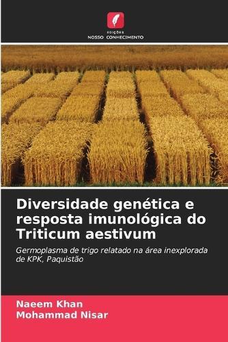 Diversidade genética e resposta imunológica do Triticum aestivum