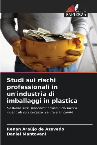 Studi sui rischi professionali in un'industria di imballaggi in plastica