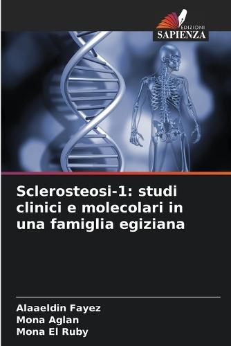 Sclerosteosi-1: studi clinici e molecolari in una famiglia egiziana