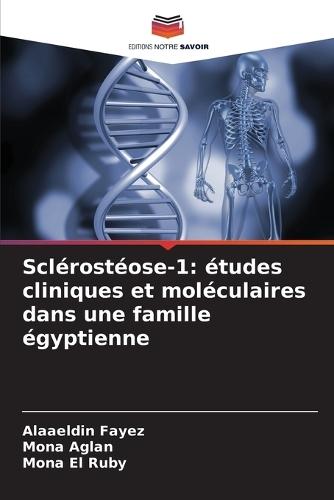 Sclérostéose-1: études cliniques et moléculaires dans une famille égyptienne