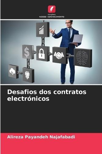 Desafios dos contratos electrónicos