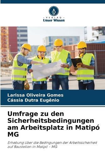 Umfrage zu den Sicherheitsbedingungen am Arbeitsplatz in Matipó MG