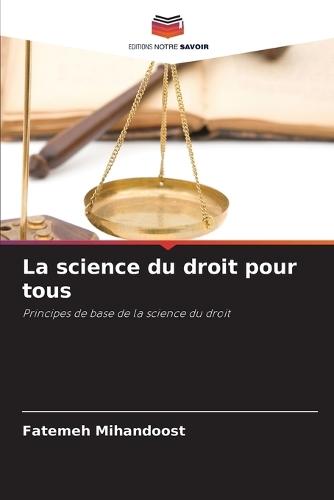La science du droit pour tous