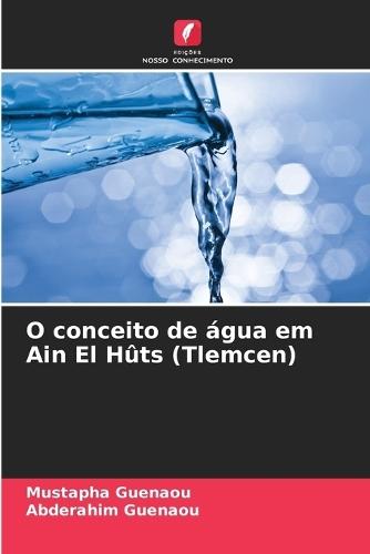 O conceito de água em Ain El Hûts (Tlemcen)