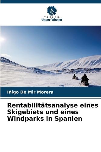 Rentabilitätsanalyse eines Skigebiets und eines Windparks in Spanien