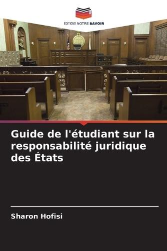 Guide de l'étudiant sur la responsabilité juridique des États