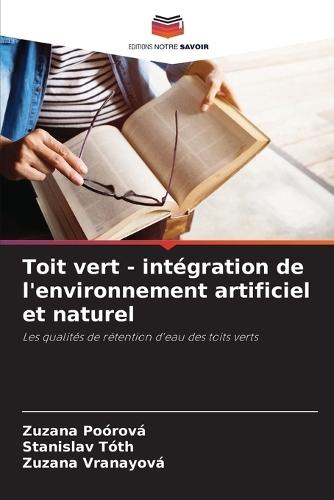 Toit vert - intégration de l'environnement artificiel et naturel