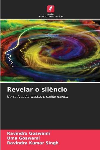 Revelar o silêncio
