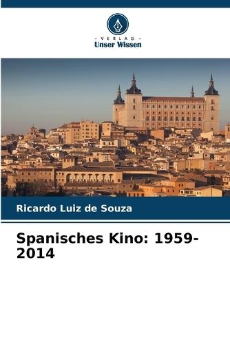 Spanisches Kino: 1959-2014