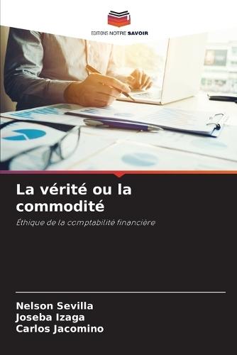 La vérité ou la commodité