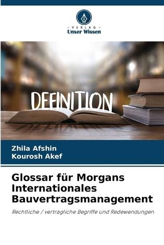 Glossar für Morgans Internationales Bauvertragsmanagement