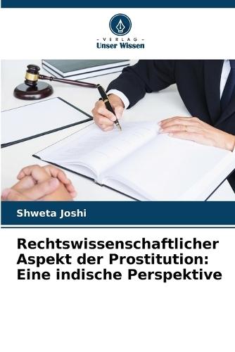 Rechtswissenschaftlicher Aspekt der Prostitution: Eine indische Perspektive