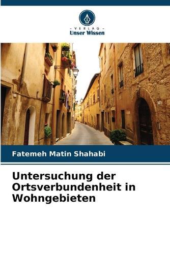 Untersuchung der Ortsverbundenheit in Wohngebieten