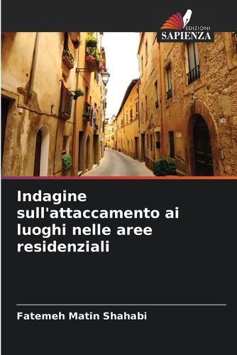 Indagine sull'attaccamento ai luoghi nelle aree residenziali