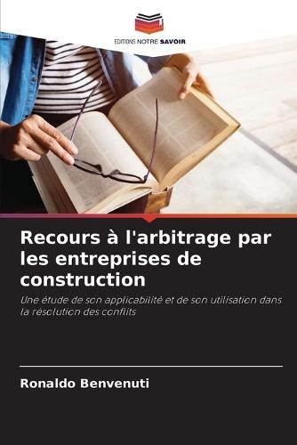 Recours à l'arbitrage par les entreprises de construction