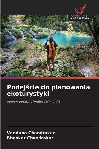 Podej&#347;cie do planowania ekoturystyki