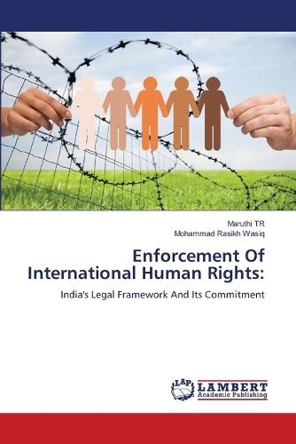 Enforcement Of International Human Rights