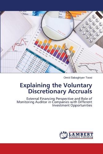 Explaining the Voluntary Discretionary Accruals
