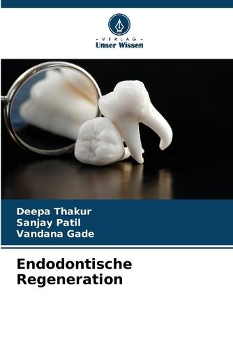 Endodontische Regeneration