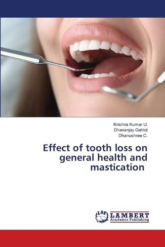 Effect of tooth loss on general health and mastication