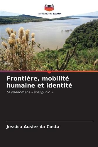Frontière, mobilité humaine et identité
