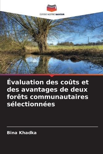 Évaluation des coûts et des avantages de deux forêts communautaires sélectionnées
