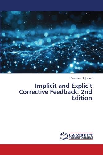 Implicit and Explicit Corrective Feedback. 2nd Edition