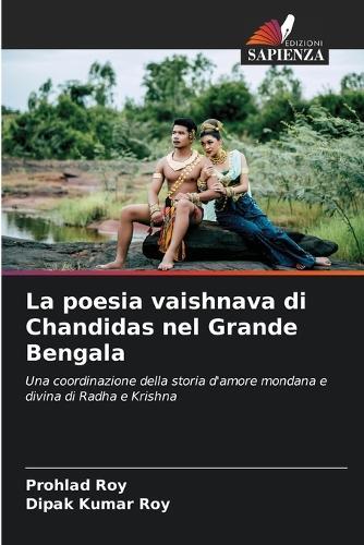 La poesia vaishnava di Chandidas nel Grande Bengala