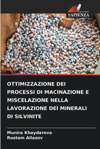 Ottimizzazione Dei Processi Di Macinazione E Miscelazione Nella Lavorazione Dei Minerali Di Silvinite