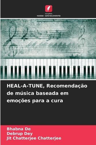 HEAL-A-TUNE, Recomendação de música baseada em emoções para a cura