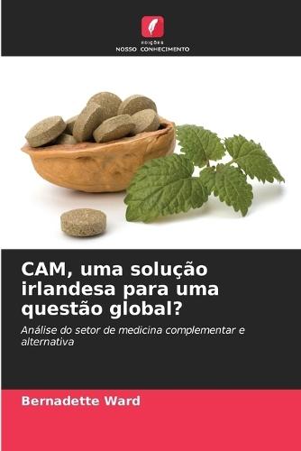 CAM, uma solução irlandesa para uma questão global?
