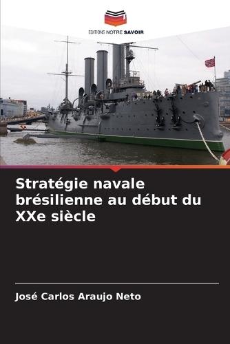 Stratégie navale brésilienne au début du XXe siècle