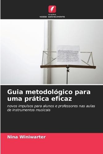 Guia metodológico para uma prática eficaz