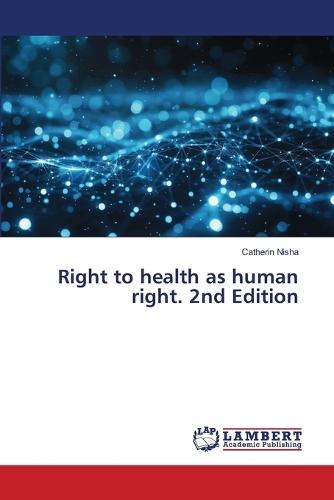 Right to health as human right. 2nd Edition
