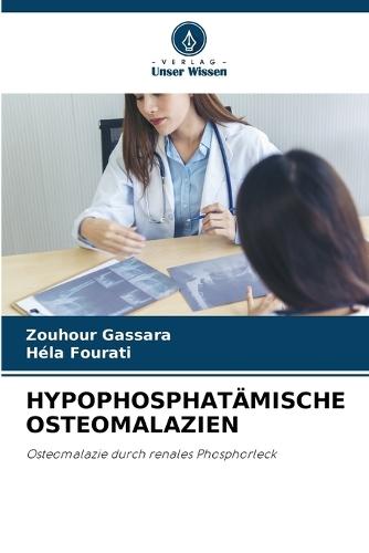 Hypophosphatämische Osteomalazien
