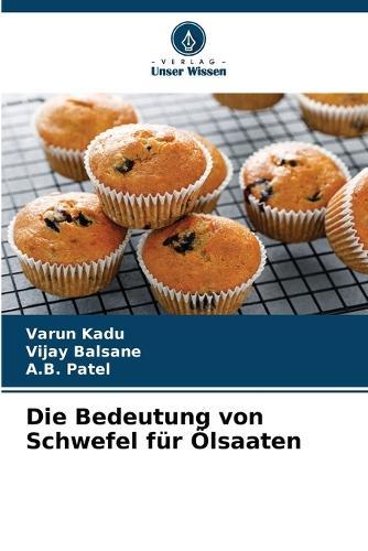 Die Bedeutung von Schwefel für Ölsaaten