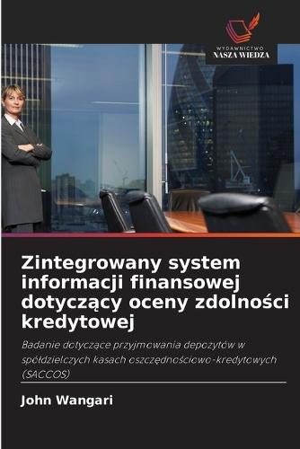 Zintegrowany system informacji finansowej dotycz&#261;cy oceny zdolno&#347;ci kredytowej