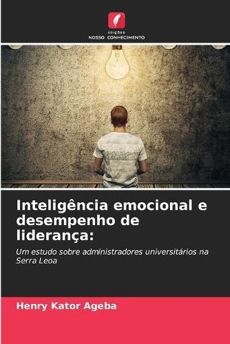 Inteligência emocional e desempenho de liderança