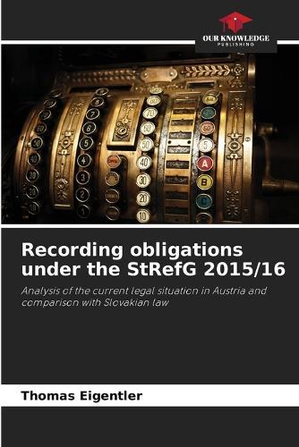 Recording obligations under the StRefG 2015/16