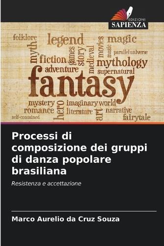 Processi di composizione dei gruppi di danza popolare brasiliana