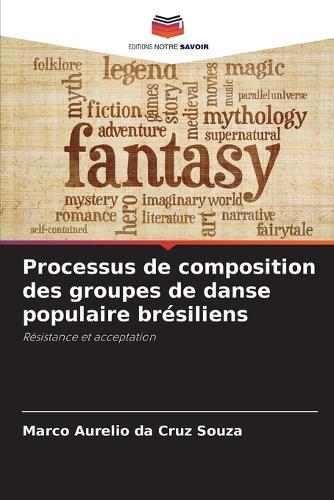 Processus de composition des groupes de danse populaire brésiliens