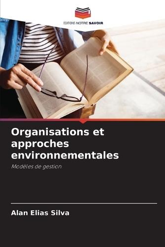 Organisations et approches environnementales