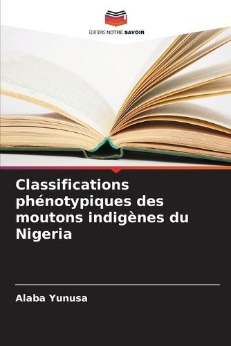 Classifications phénotypiques des moutons indigènes du Nigeria