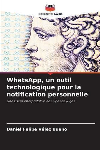 WhatsApp, un outil technologique pour la notification personnelle