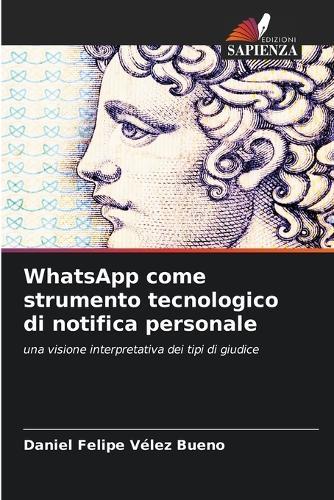 WhatsApp come strumento tecnologico di notifica personale