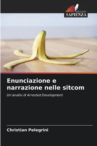 Enunciazione e narrazione nelle sitcom