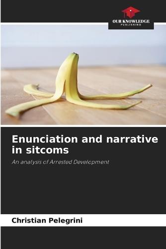 Enunciation and narrative in sitcoms